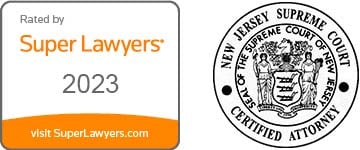 Rated by Super Lawyers 2023 visit SuperLawyers.com New Jersey Supreme Court Certified Attorney Seal of the Supreme Court of New Jersey